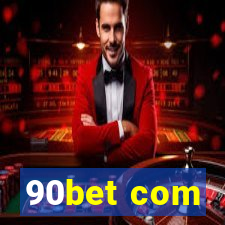 90bet com